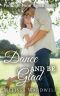 [Promises from Above 02] • Dance and Be Glad (Promises From Above Book 2)